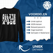Sweater All You Need is Love and a Dog
