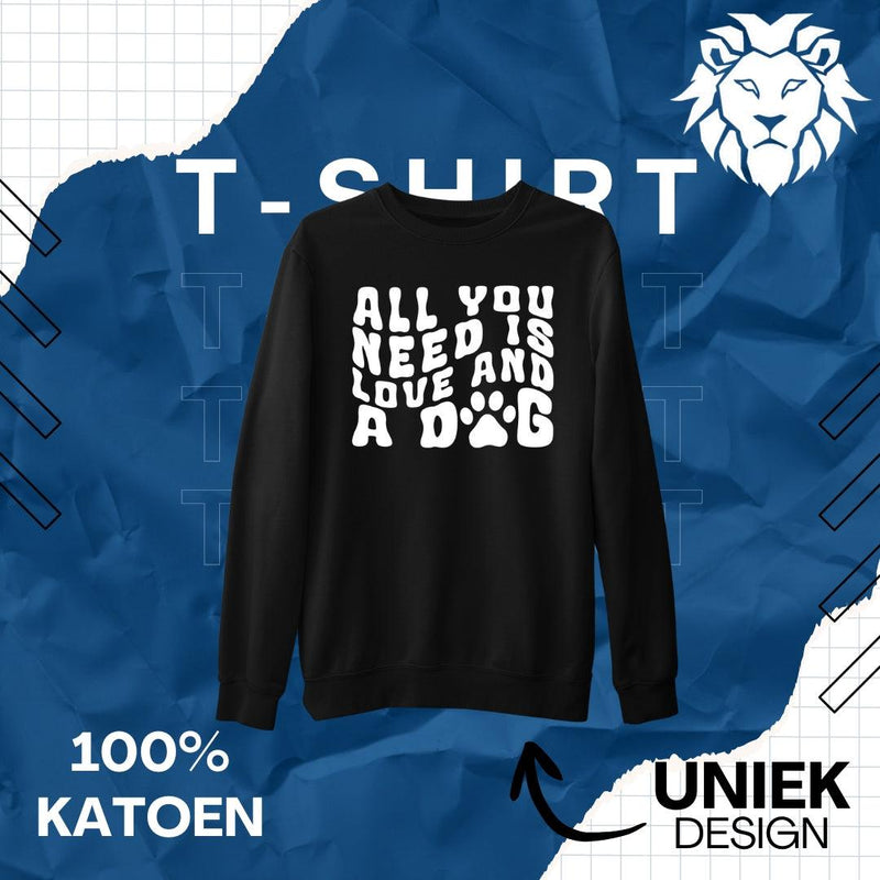 Sweater All You Need is Love and a Dog