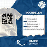 T-Shirt Mad Love for My Mama