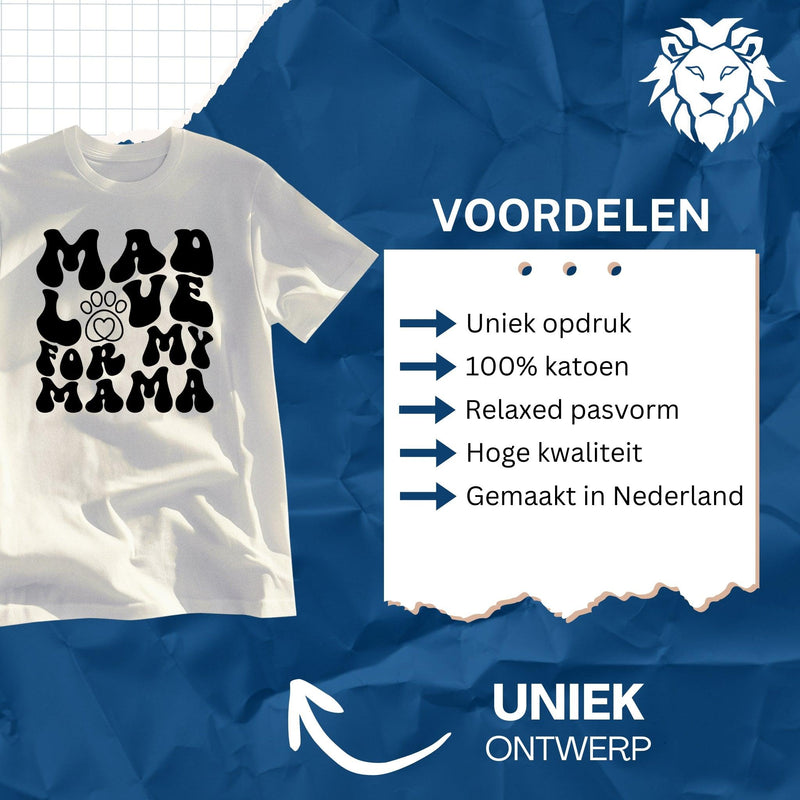 T-Shirt Mad Love for My Mama