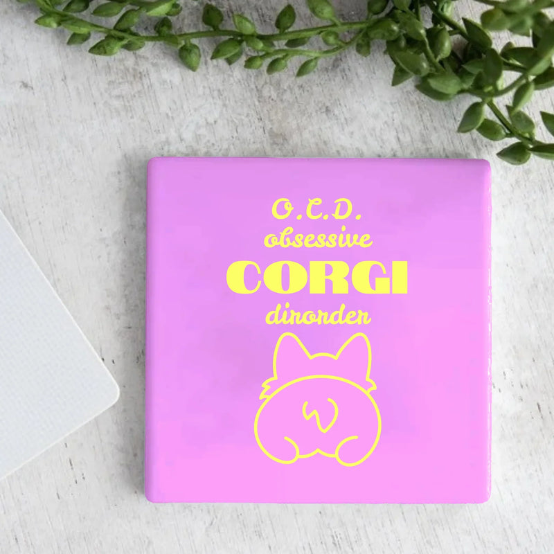 Tegel - OCD Obsessive Corgi Disorder